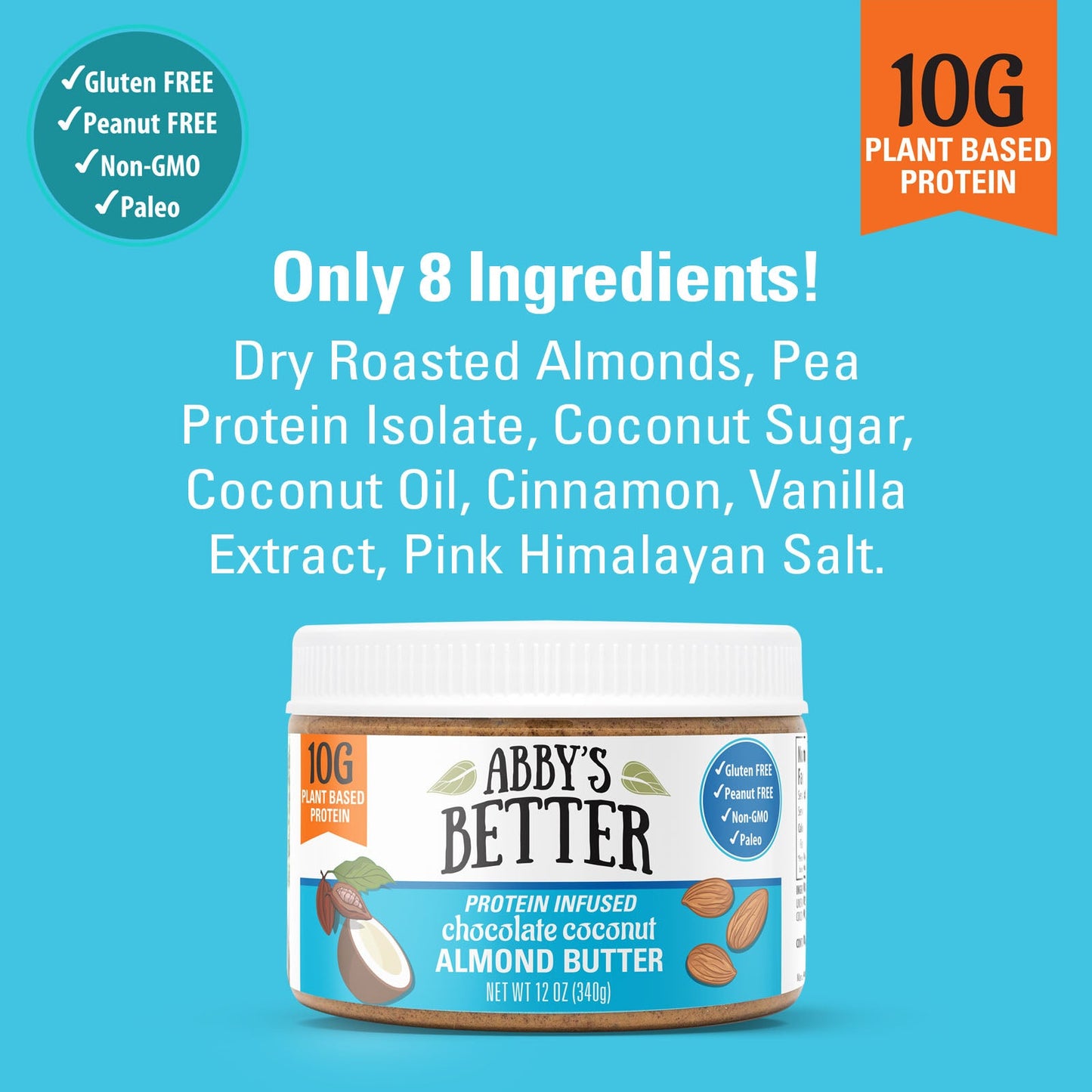 Chocolate Coconut Protein Almond Butter Nut Butter Abby's Better