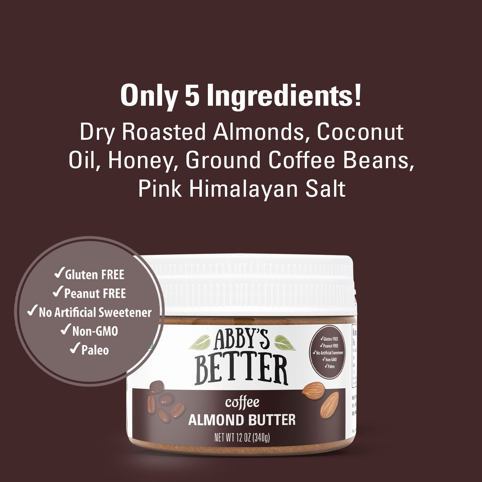 Coffee Almond Butter Nut Butter Abby's Better