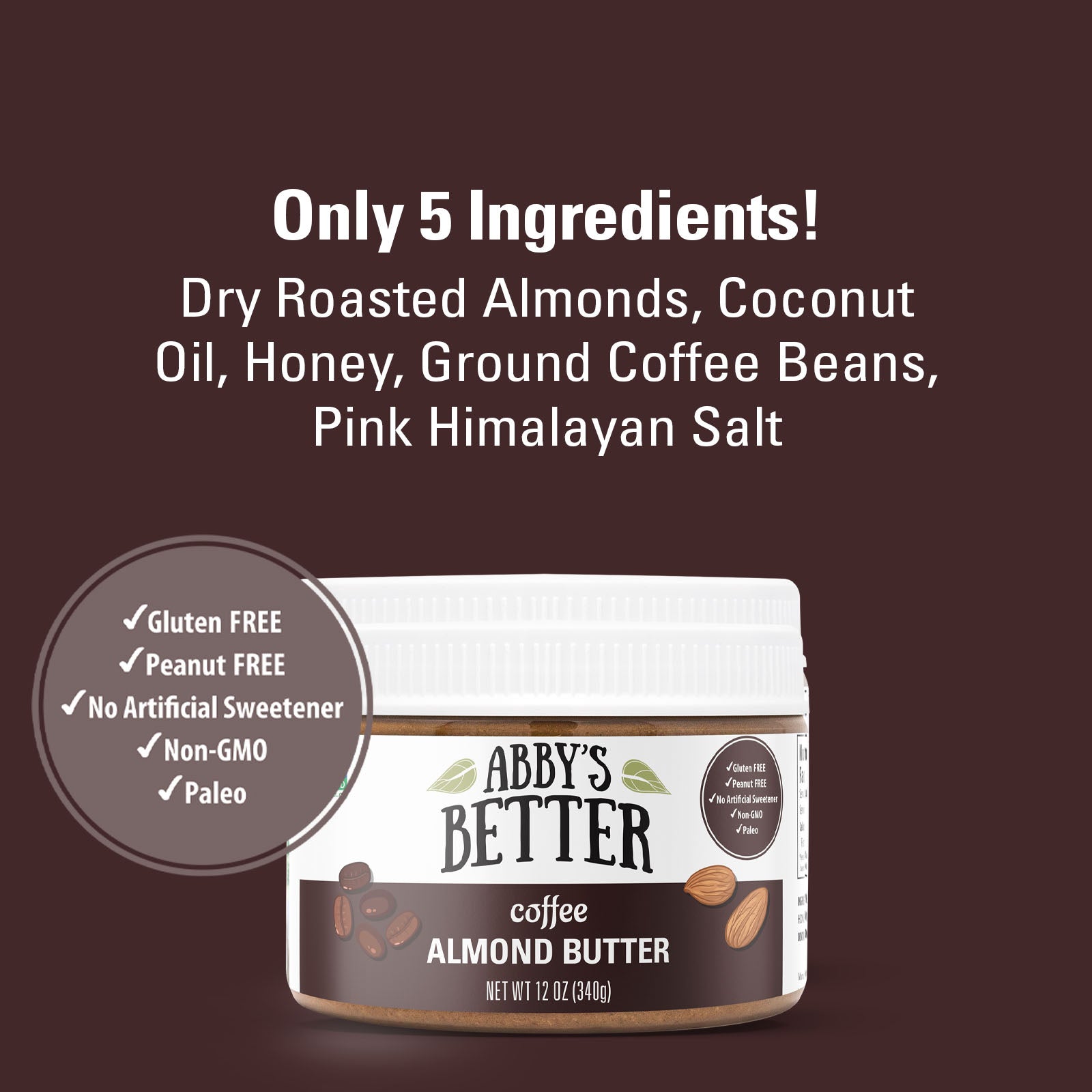 Coffee Almond Butter Nut Butter Abby's Better 